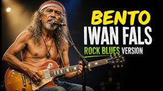Download lagu BENTO (LYRICS) - IWAN FALS | COVER ROCK BLUES VERSION mp3