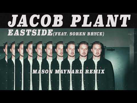 Jacob Plant - Eastside (Mason Maynard Remix) [Official Audio]