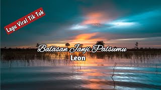 Download lagu Balasan Janji Palsumu - Leon ( Cover  Ardiyansyah ) Lirik mp3