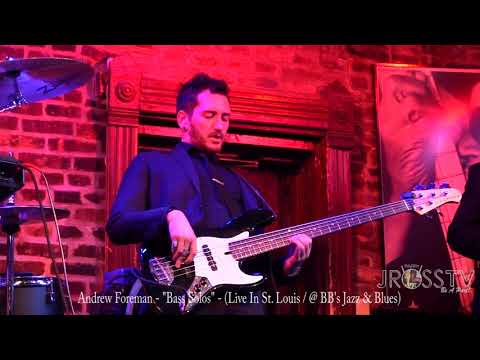 James Ross @ Andrew Foreman - "Bass Solo" - (Nooky Jones Band) - www.Jross-tv.com (St. Louis)