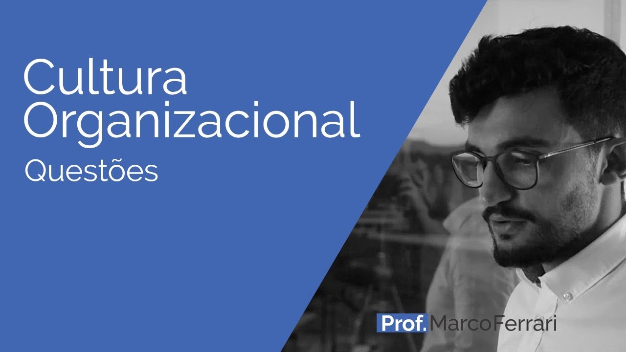 Cultura Organizacional - Questões