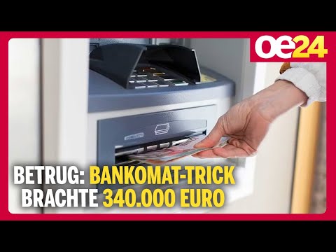 Betrug: Bankomat-Trick brachte 340.000 Euro