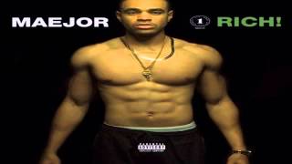 Maejor - Rich!