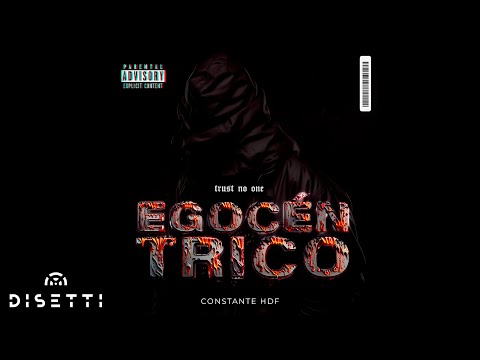 Constante HDF - Egocentrico (Video Oficial)