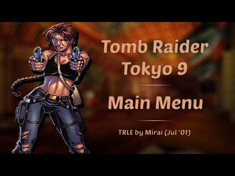 [TRLE] TR Tokyo 9 Menu