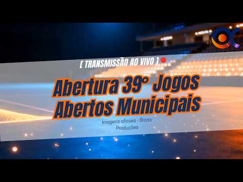 ABERTURA 39° JOGOS ABERTO MUNICIPAIS DE CAPITÃO LEÔNIDAS MARQUES