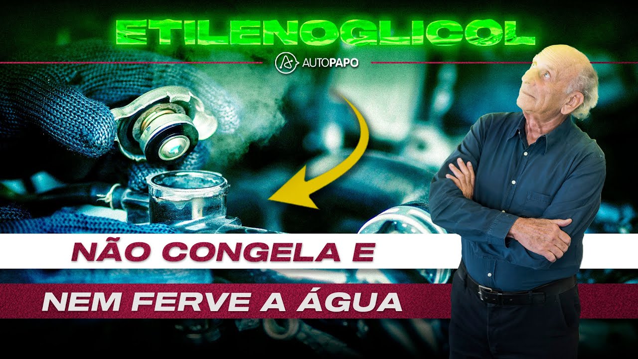 Etilenoglicol: para não deixar a água do motor congelar e nem ferver
