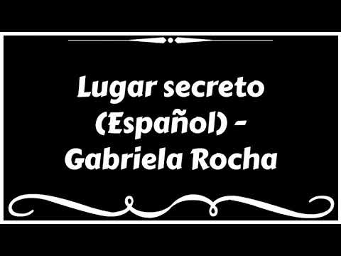 Lugar secreto - Gabriela Rocha feat Christine D'Clario (Espanhol)
