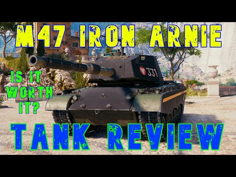 M47 Iron Arnie Is It Worth It? Tank Review ll Wot Console - World of Tanks Console Modern Armour