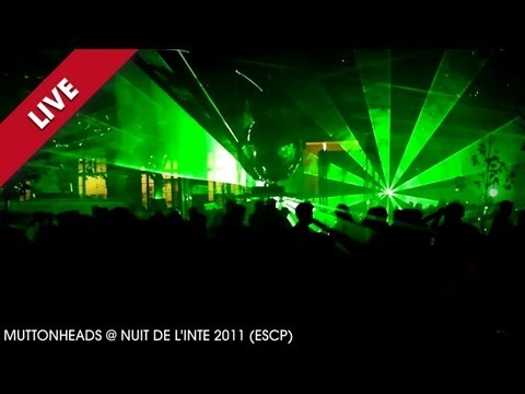 Muttonheads @ Nuit de l'Inté 2011 (ESCP) [HD]