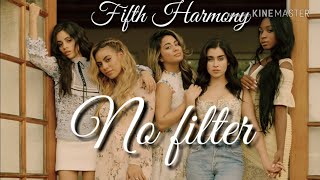 Fifth Harmony - No filter (lyrics)