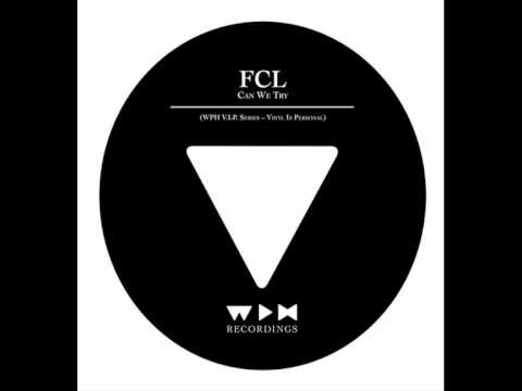 FCL - Lady Linn - Can We Try (Original Mix)