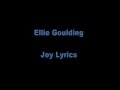 Ellie Goulding - Joy Lyrics