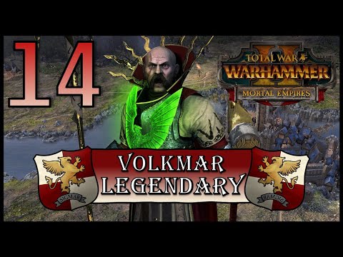 Total War: Warhammer 2 - Legendary Volkmar the Grim - Mortal Empires Campaign - Episode 14