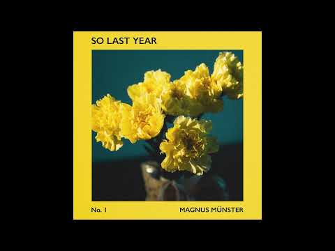 So Last Year - Magnus Münster