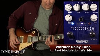 Video thumbnail for Wampler Pedals: The Doctor Lo-Fi Delay by ProGuitarShopDemos