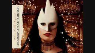 Watching Over Me - Thousand Foot Krutch