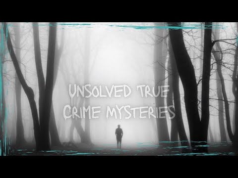 A Collection Of Bizarre Unsolved True Crime Mysteries