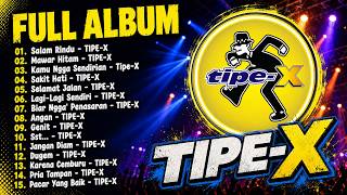 Download lagu 15 Lagu Terbaik Tipe X | Lagu Indonesia Terbaik & Terpopuler Sepanjang Masa | Selamat Jalan - Tipe-X mp3