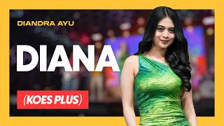 Download lagu Lagu Legend - DIANA (KoesPlus) dinyanyikan DIANDRA AYU jadi se-KEREN ini ! mp3 Download lagu Lagu Legend - DIANA (KoesPlus) dinyanyikan DIANDRA AYU jadi se-KEREN ini ! mp3