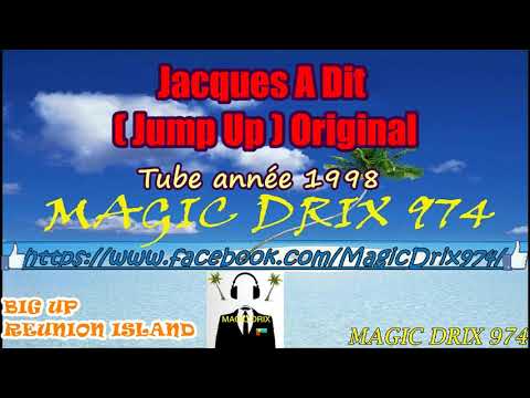 Jacques A Dit ( Jump Up ) Original CD Tube année 1998  BY MAGIC DRIX 974