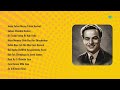 Best Of Mukesh Songs Jeena Yahan Marna Yahan Suhani Chandni Raaten Dil Tadap Tadap Ke Kah Raha