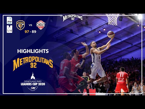 Highlights Metropolitans 92 - 1/4 de Finale Leaders Cup LNB 2020 vs. Cholet Basket