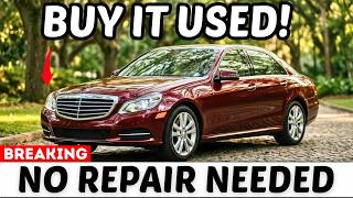 Stop Buying Junk! 5 Used Mercedes Models That Are Pure Gold!