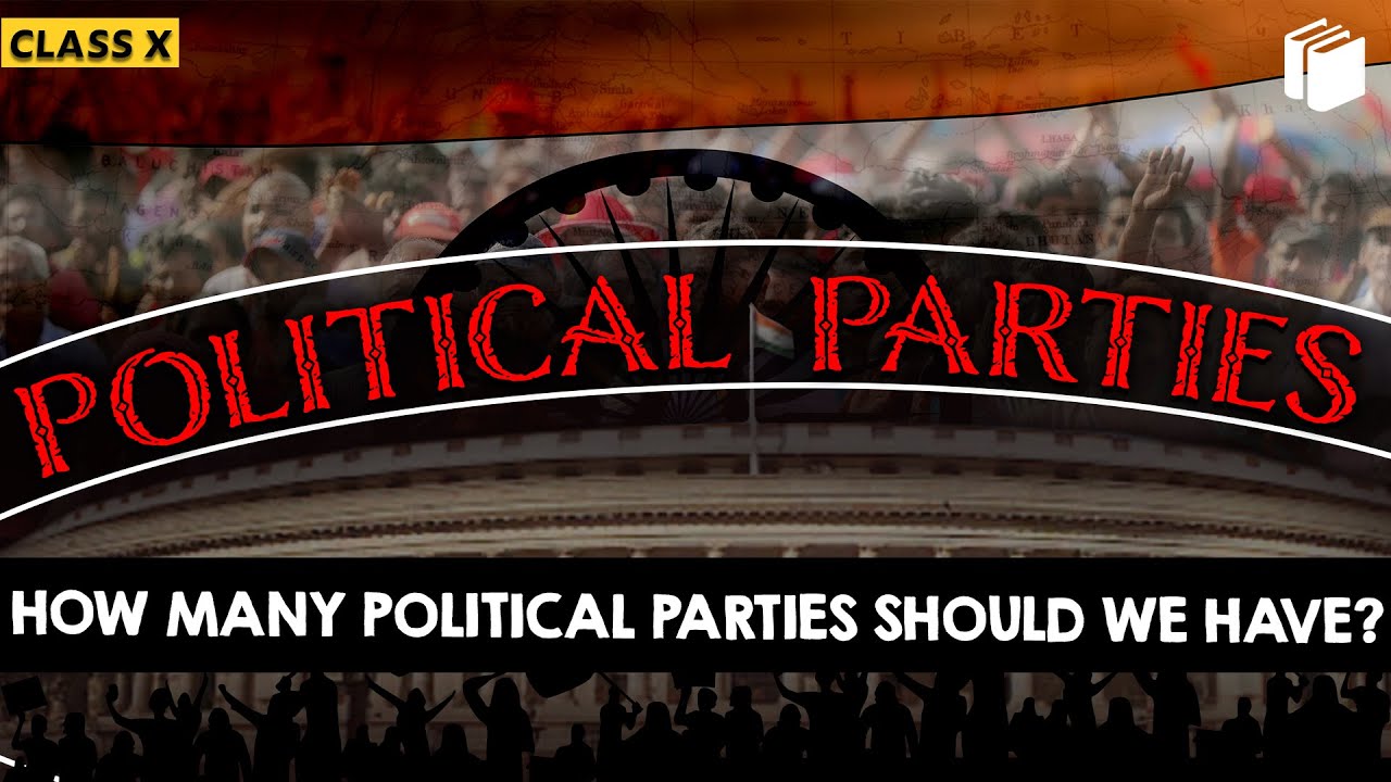 How many Parties should we Have? | Political Parties | Chapter 6 - Civics | Class 10 | PuStack