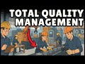 What Is Total Quality Management Easiest Explanation