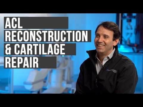ACL Reconstruction & Cartilage Repair