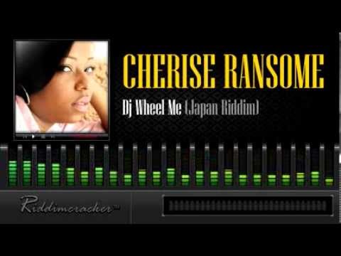 Cherise Ransome - Dj Wheel Me (Japan Riddim) [Soca 2014]