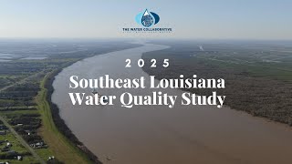 Southeast Louisiana Water Quality Study (2025): Behind the Tap
