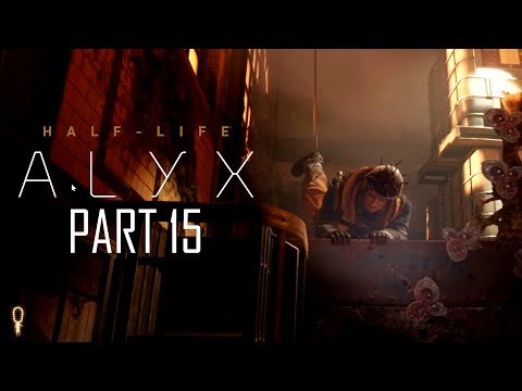 Jeff | Half-Life: Alyx | Let's Play | Part 15 | VR Gameplay Walkthrough