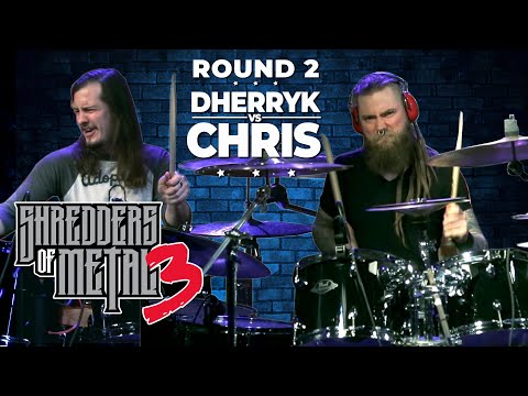 SHREDDERS OF METAL 3 | Episode 2: DHERRYK VS CHRIS