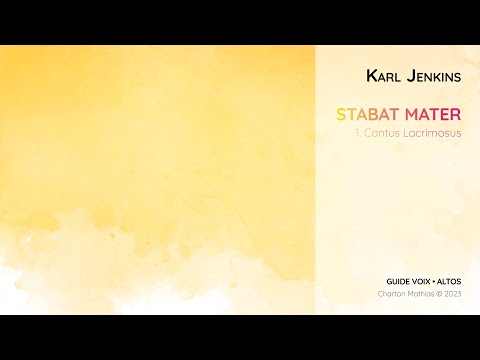 Jenkins, Karl | Stabat Mater 1 Cantus lacrimosus | Guide voix Altos
