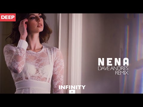 DJ Sava ft. Barbara Isasi - Nena (Dave Andres Remix) (INFINITY) #enjoybeauty