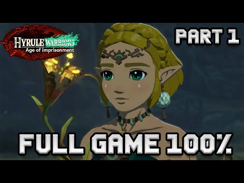 Hyrule Warriors Age of Imprisonment Gameplay Walkthrough Full Game (100%) Part 1 - No Commentary