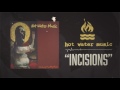 Hot Water Music - Incisions