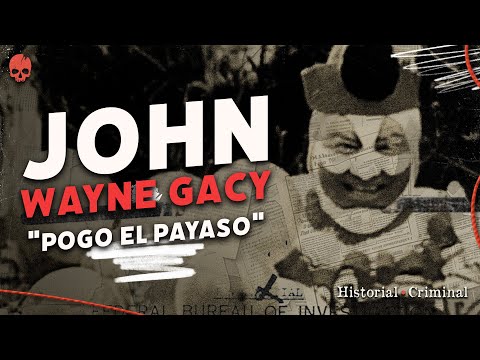 JOHN WAYNE GACY "POGO EL PAYASO" - Vlog | Historial Criminal
