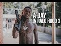 Ralo Hood 3 -  Famerica (Vlog #51)