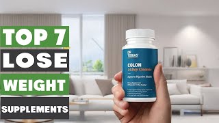 Top 7 Best Supplements to Lose Weight Fast – Proven Results!