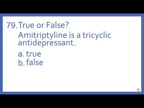 Top 200 Drugs Practice Test Question - True or False? Amitriptyline is a tricyclic antidepressant.