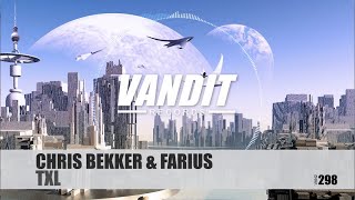 Chris Bekker &amp; Farius - TXL