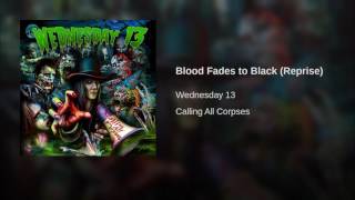 Blood Fades to Black (Reprise)