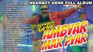 Download lagu Ndarboy Genk Full Album Ambyar Mak Pyar Feat Ambyar People | Mendung Tanpo Udan mp3