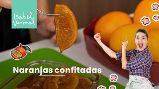 Naranjas Confitadas 🍊🧡🍊