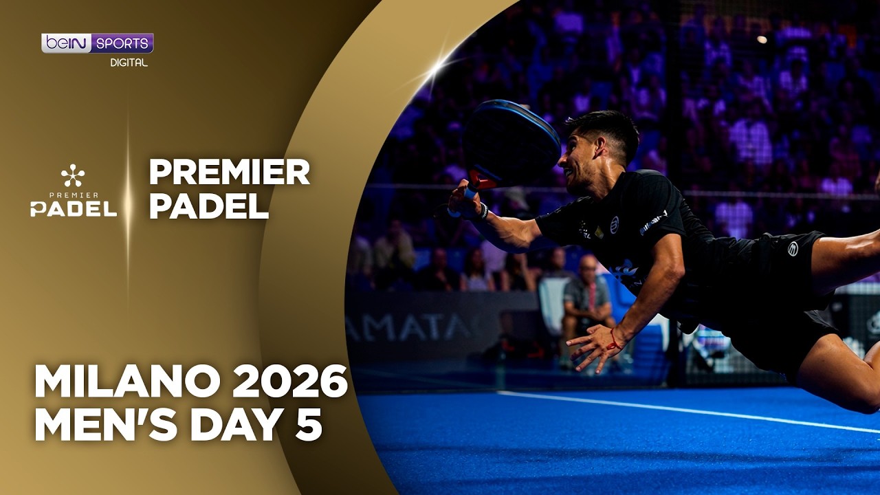 Men's Day 5 | HIGHLIGHTS Premier Padel - Milano 2026 | 10/16/2026 | beIN SPORTS USA