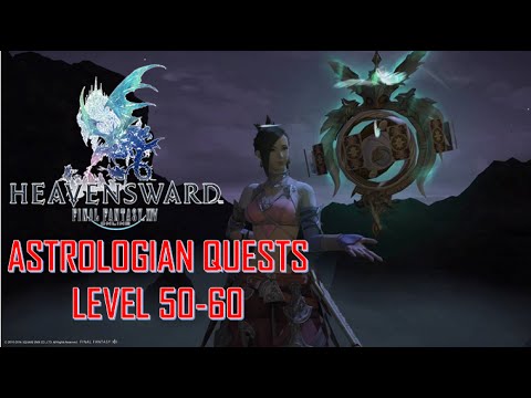 Final Fantasy XIV: Heavensward - Astrologian Quests Level 50-60