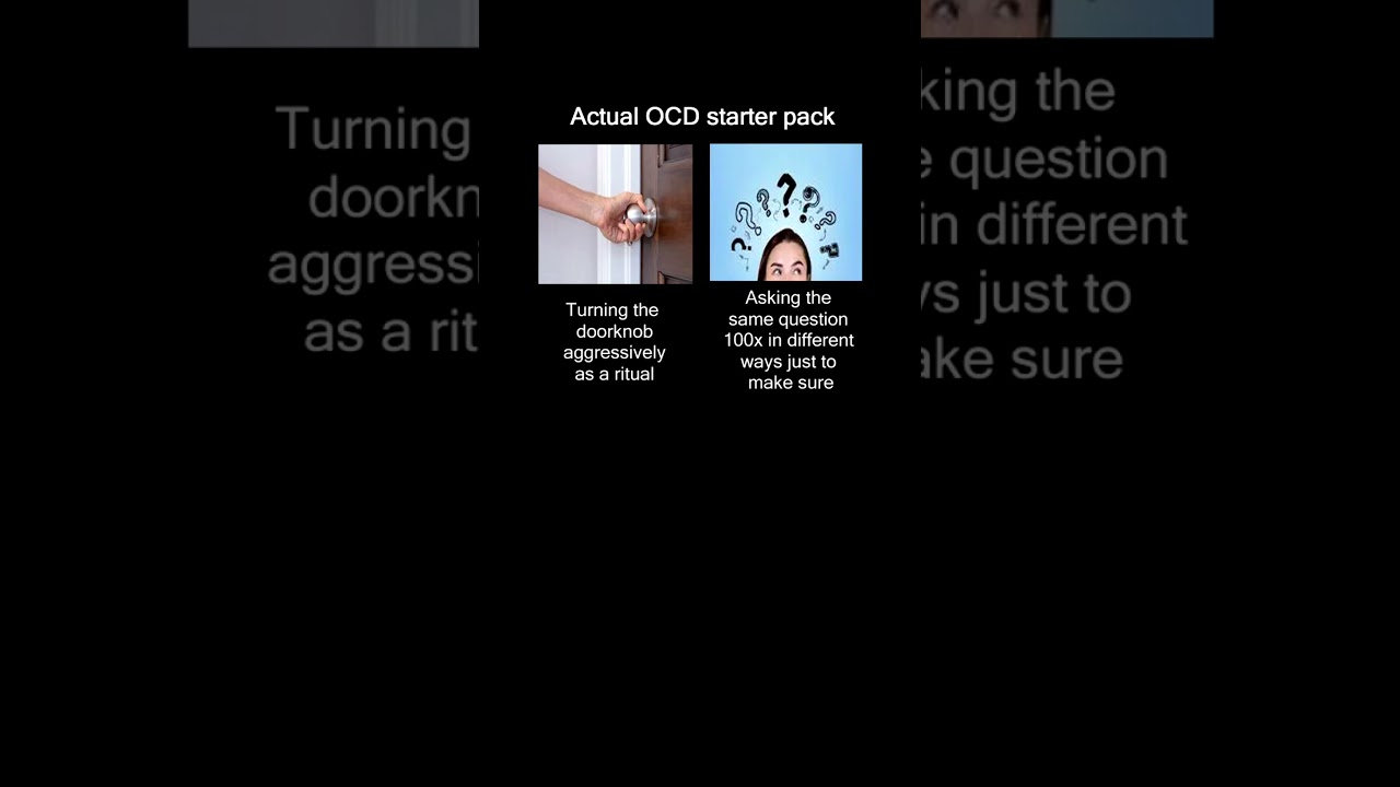 Actual OCD starter pack meme